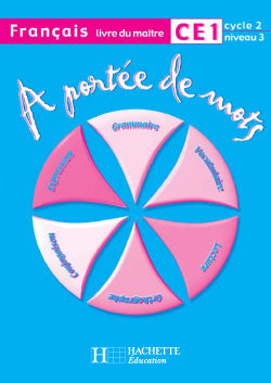 A portee de mots - francais ce1 - livre du maitre