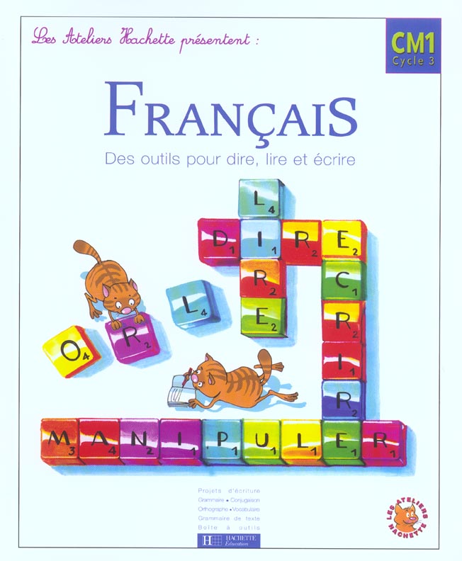 Français ; CM1 ; des outils pour lire et pour écrire ; livre de l'élève