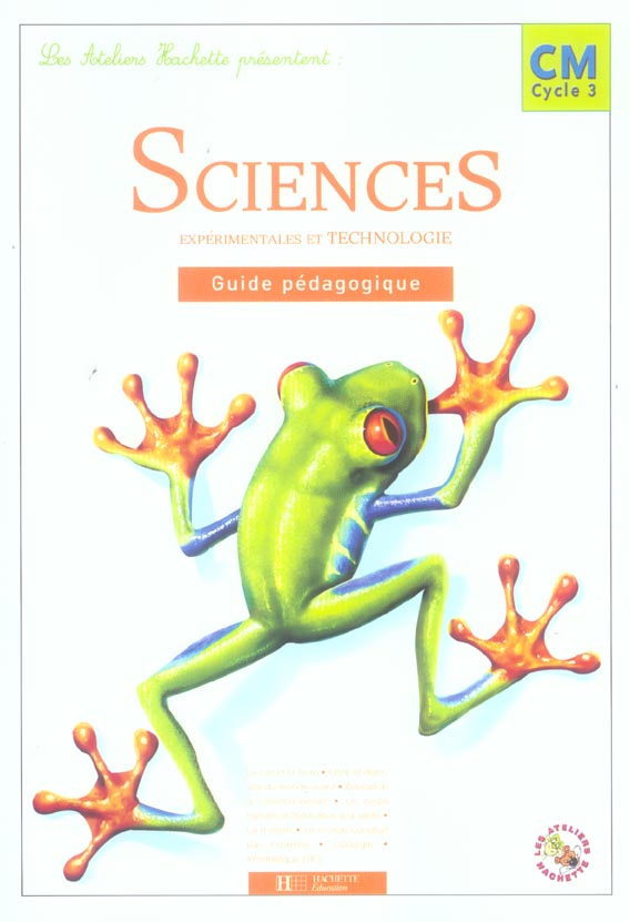 Sciences expérimentales et technologie ; CM ; guide pédagogique (édition 2010)