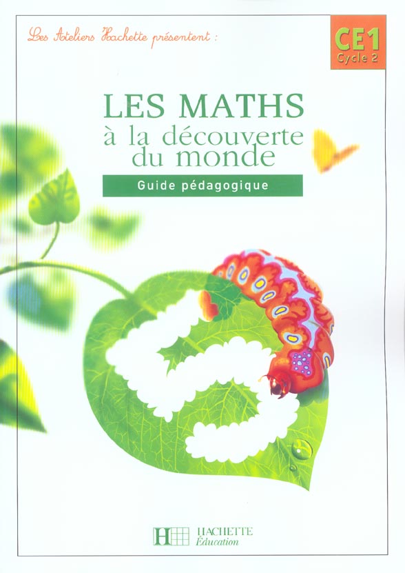 Les maths à la découverte du monde ; CE1 ; livre du maître (édition 2004)