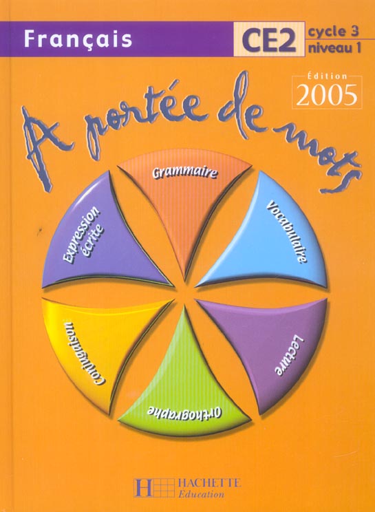 Français ; CE2 ; livre de l'élève (édition 2005)