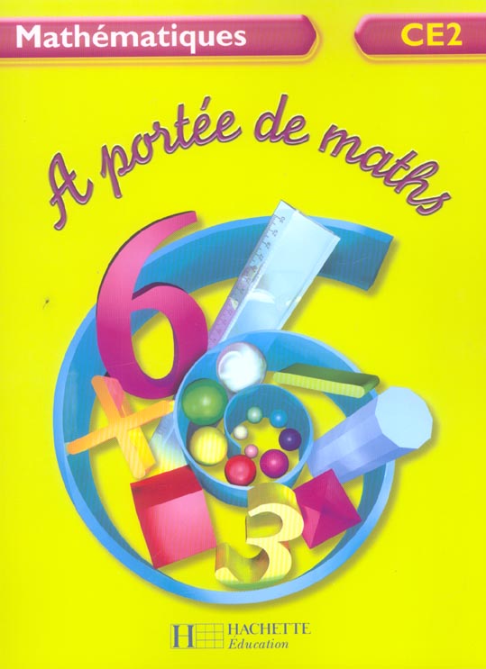 À portée de maths : CE2 ; livre de l'élève (édition 2005)