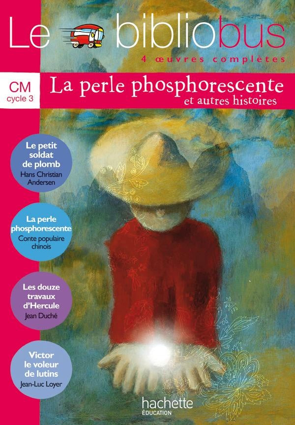 Le bibliobus Tome 9 : CM1, CM2 ; la perle phosphorescente et autres histoires