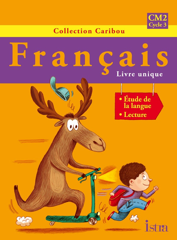 CARIBOU : français ; CM2 ; livre de l'éléve