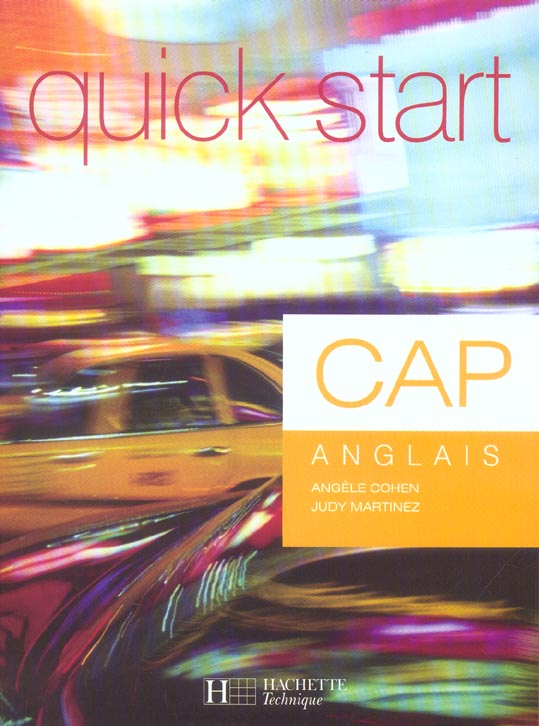 QUICK START CAP : anglais ; livre de l'élève (édition 2005)