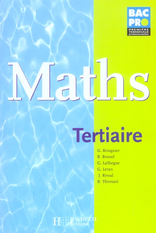 Mathematiques 1re et term. bac pro tertiaire - livre eleve - ed.2005 (édition 2005)