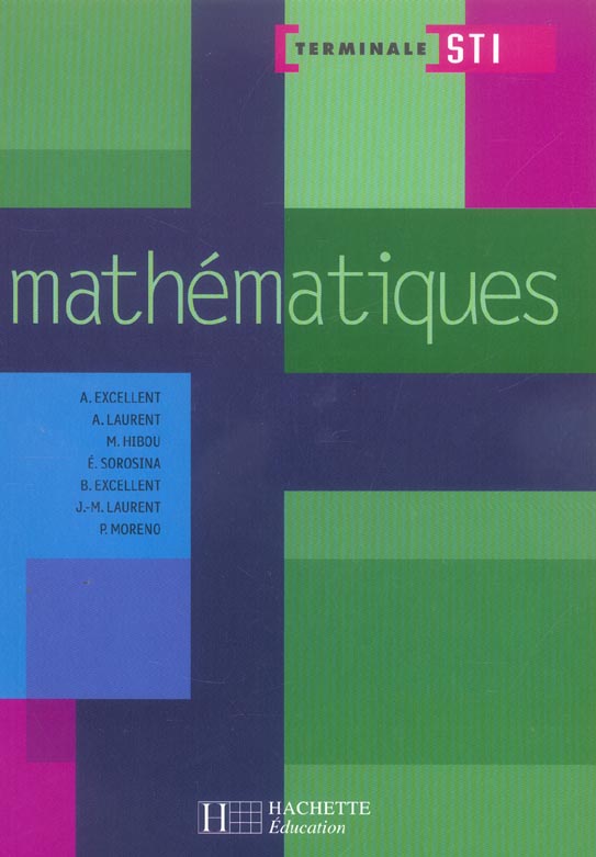 Mathematiques term. sti - livre eleve - ed.2005 (édition 2005)