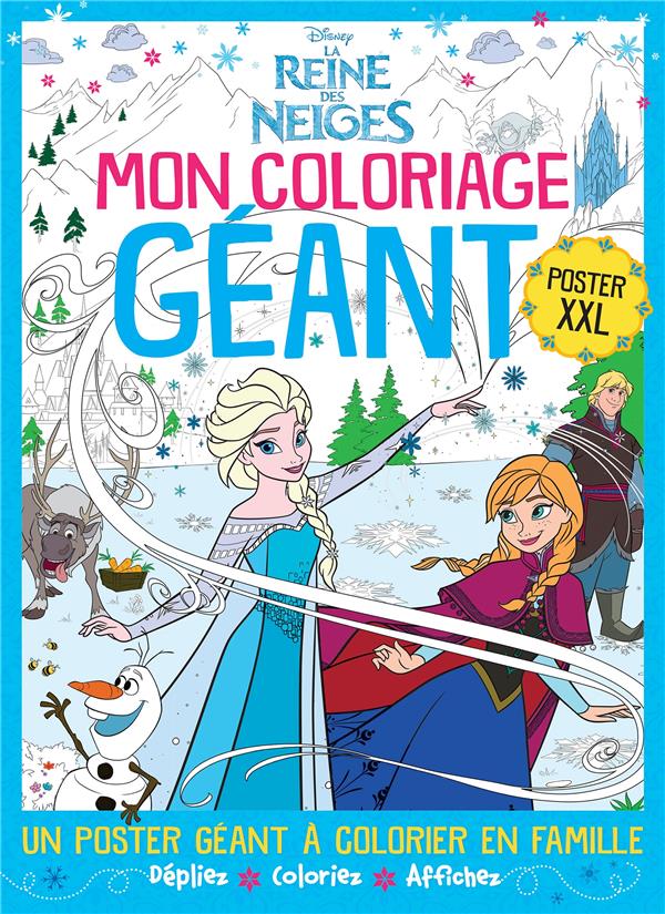 La Reine des Neiges : mon coloriage géant ; poster XXL