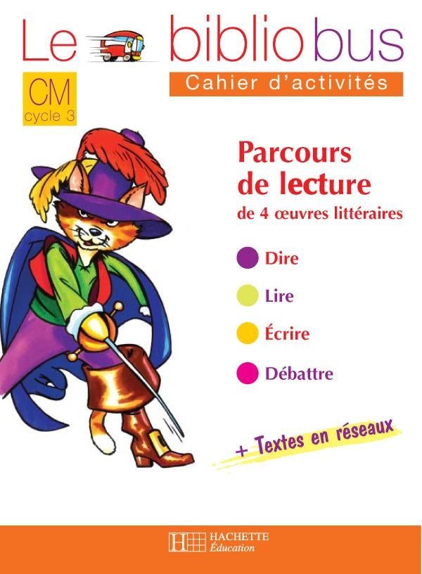 Le bibliobus Tome 17 : Le Bibliobus n° 17 CM - Le Chat botté - Cahier d'activités - Ed.2006