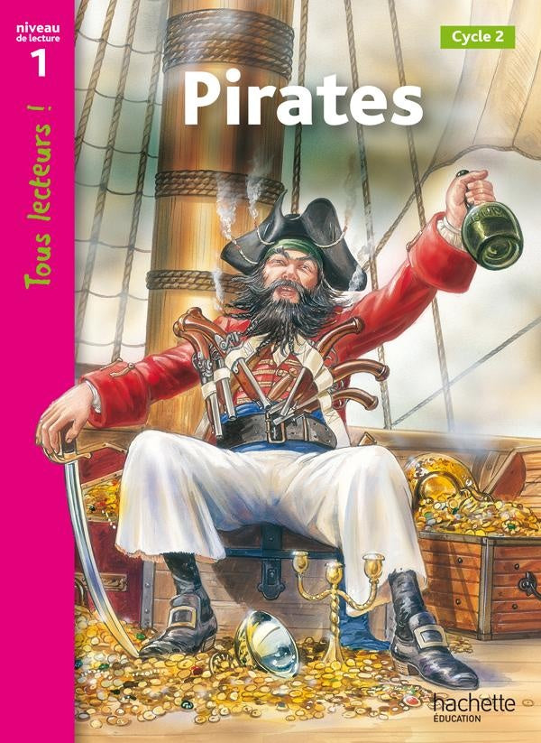 Tous lecteurs ! : pirates ; niveau 1