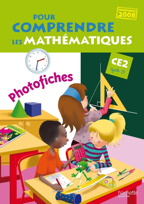 Pour comprendre les mathématiques : CE2 ; photofiches (édition 2010)