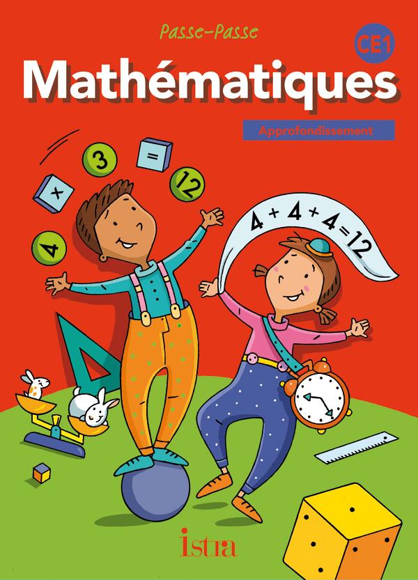 PASSE-PASSE : mathématiques ; CE1 ; approfondissement (édition 2012)