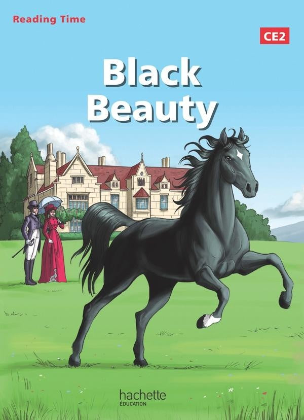 READING TIME : anglais ; black beauty ; CE2 ; livre de l'élève