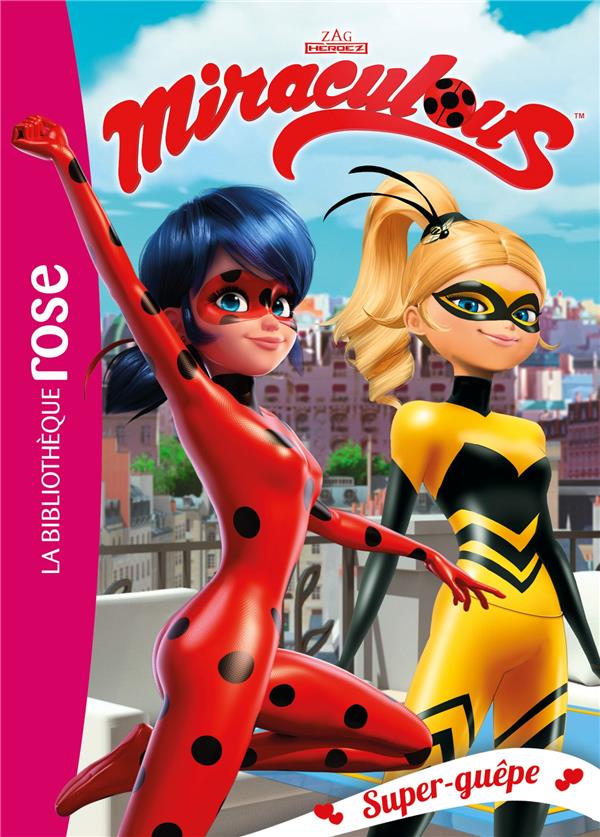 Miraculous Tome 16 : super-guêpe