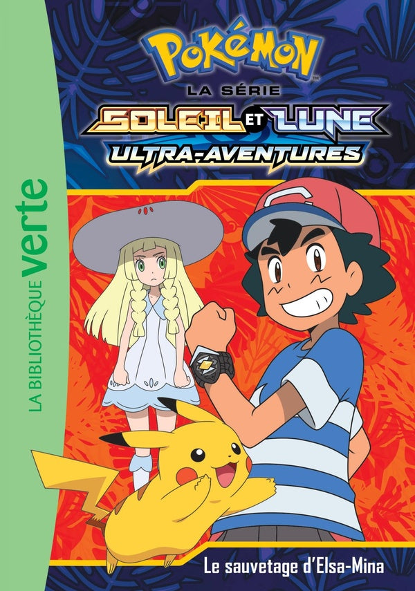 Pokémon - Soleil et Lune Tome 13 : le sauvetage d'Elsa-Mina