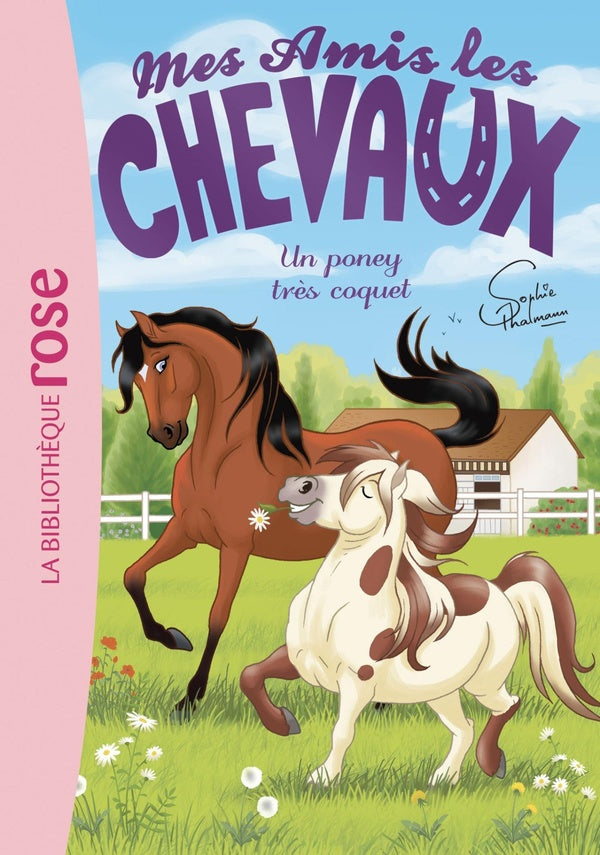 Mes amis les chevaux Tome 26 ; un poney très coquet
