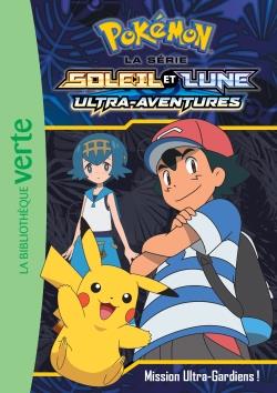 Pokémon - Soleil et Lune Tome 14 : mission ultra-gardiens !