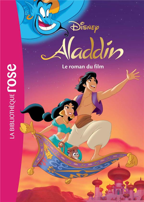Aladdin : bibliotheque Disney ; le roman du film