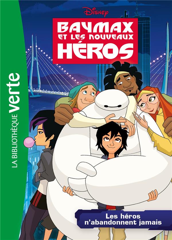Baymax et le nouveaux héros Tome 2