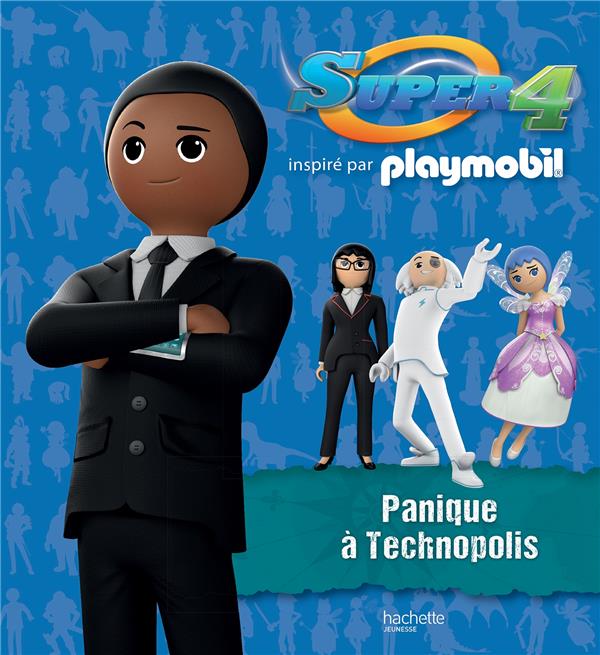 Playmobil Super 4 : panique à Technopolis !