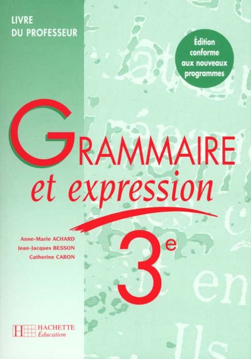 Grammaire et expression 3e professeur