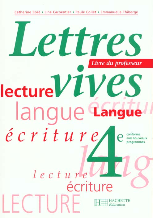 Lettres vives 4e - francais - livre du professeur - edition 1998