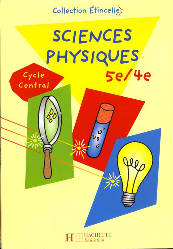 Etincelle sciences physiques 5e 4e cycle central