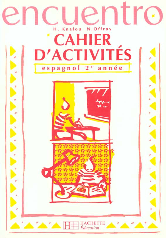 Encuentro 2eme annee 3e lv2 1e lv3 cahier d'activites