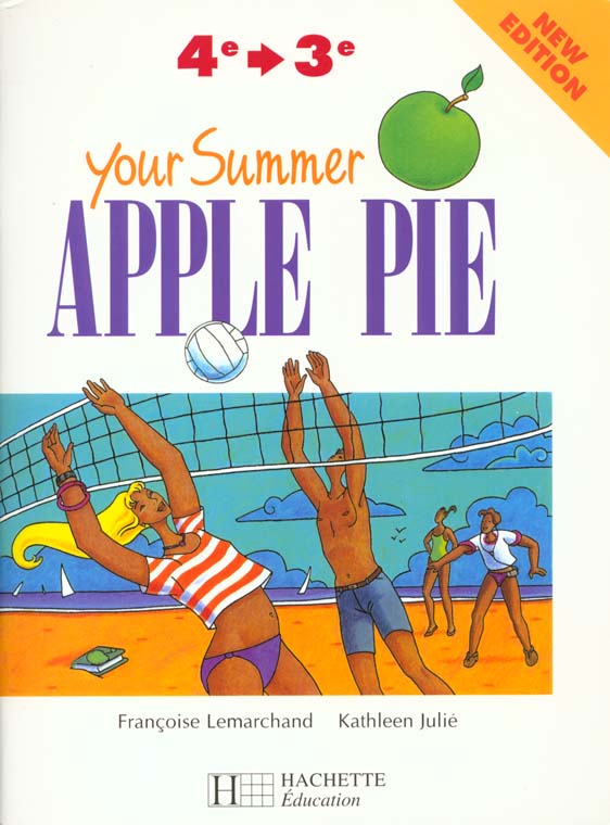 Your summer apple pie de la 4e a la 3e