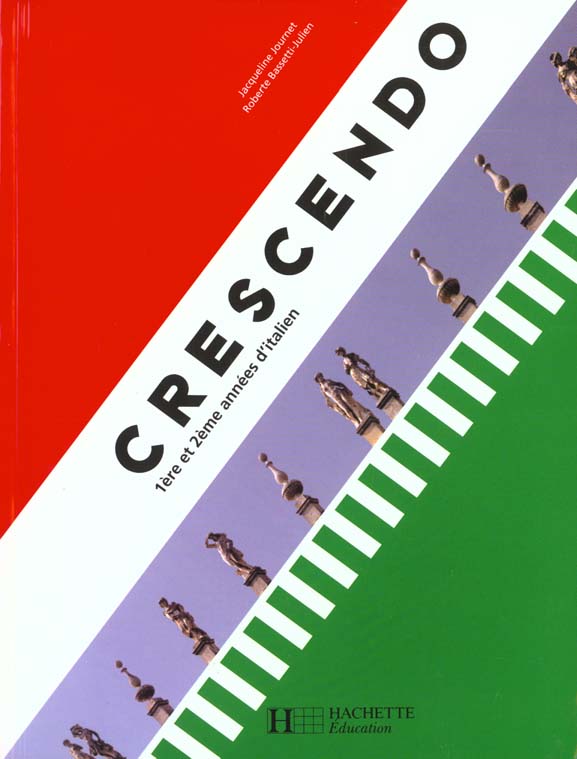 Crescendo 1re et 2e annee - italien - livre de l'eleve - edition 1998
