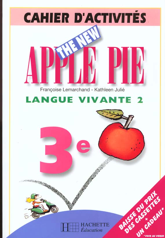 The new apple pie 3e lv2 - anglais - cahier d'activites - edition 1999