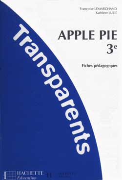 Apple pie 3e - anglais - classeur de 27 transparents + fiches pedagogiques - edition 1999