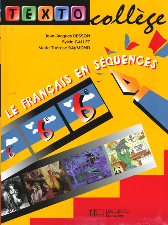 Textocollege 6e - francais - livre de l'eleve - edition 2000 - le francais en sequences