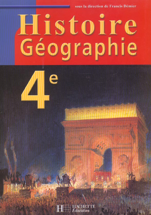 Histoire geographie 4e ; livre de l'eleve