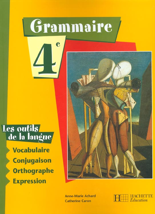 Les outils de la langue 4e ; livre de l'eleve