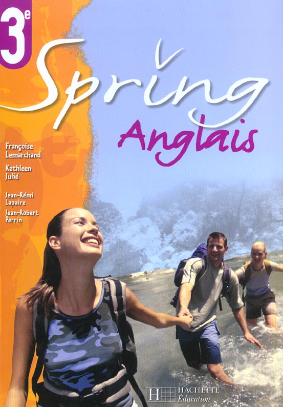 SPRING : anglais ; 3e ; livre de l'élève (édition 2003)