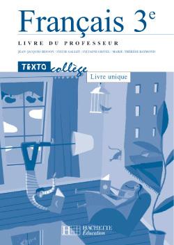 Français ; 3ème ; livre du professeur (édition 2003)