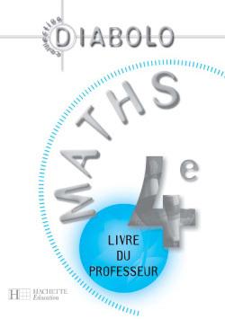 DIABOLO : matématiques ; 4ème ; classeur du professeur ; édition 2003
