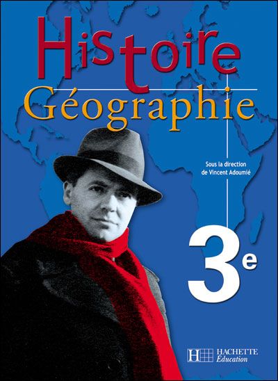 Histoire-géographie ; 3ème ; livre de l'élève (édition 2004)