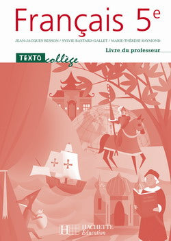 Textocollege ; francais ; 5eme ; livre du professeur (edition 2006)