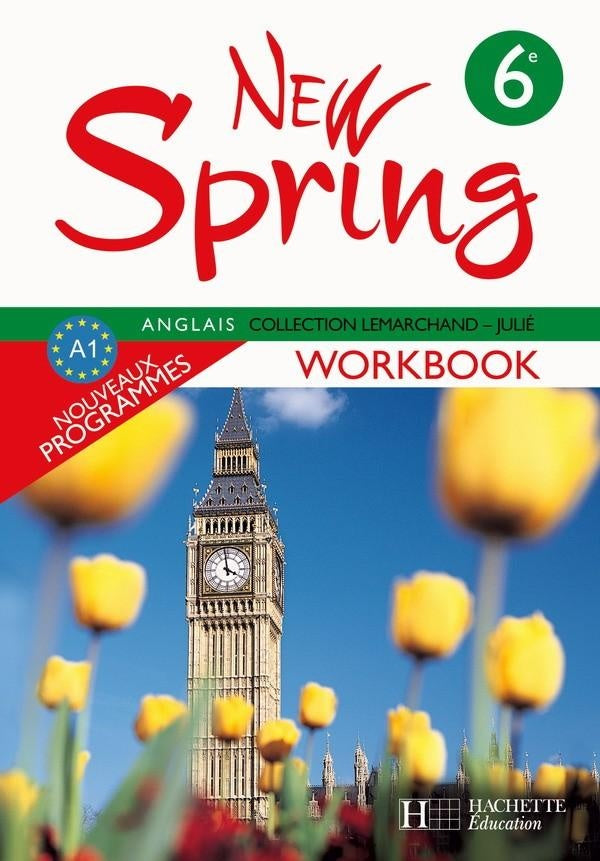 NEW SPRING : anglais ; 6ème ; LV1 ; workbook (édition 2006)
