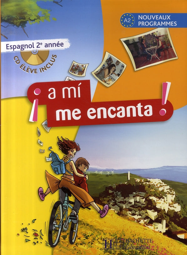 ¡a mí me encanta! : espagnol ; 2e année ; livre de l'élève