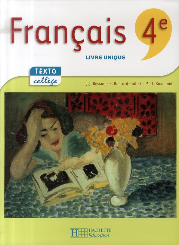 Français ; 4ème ; livre de l'élève (édition 2007)