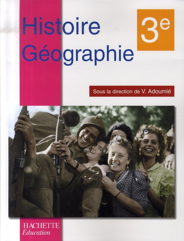 Histoire-géographie ; 3ème ; livre de l'élève (édition 2007)