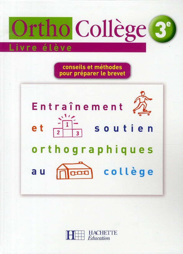 Orthocollège ; français ; 3ème ; livre de l'élève (édition 2008)