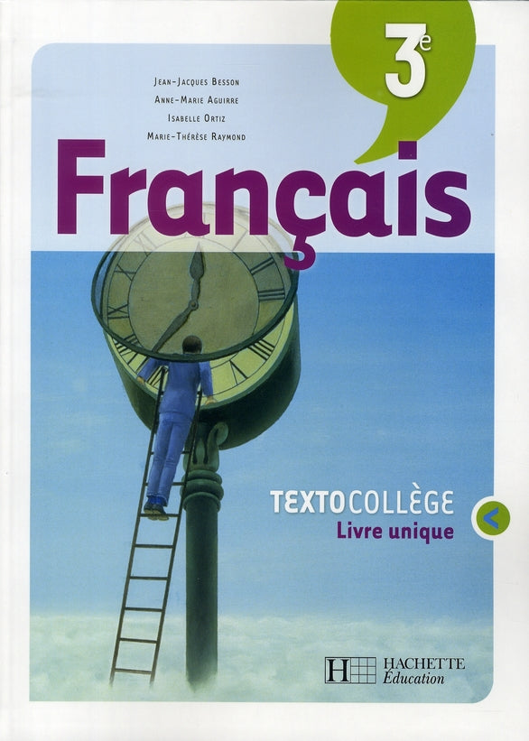 Français ; 3ème ; textocollège ; livre de l'élève (édition 2008)