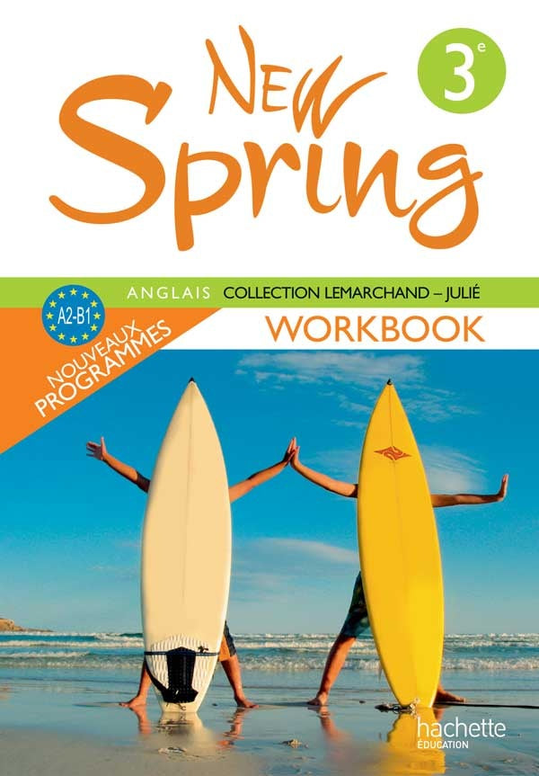 NEW SPRING : anglais ; 3ème ; LV1 ; workbook (édition 2009)