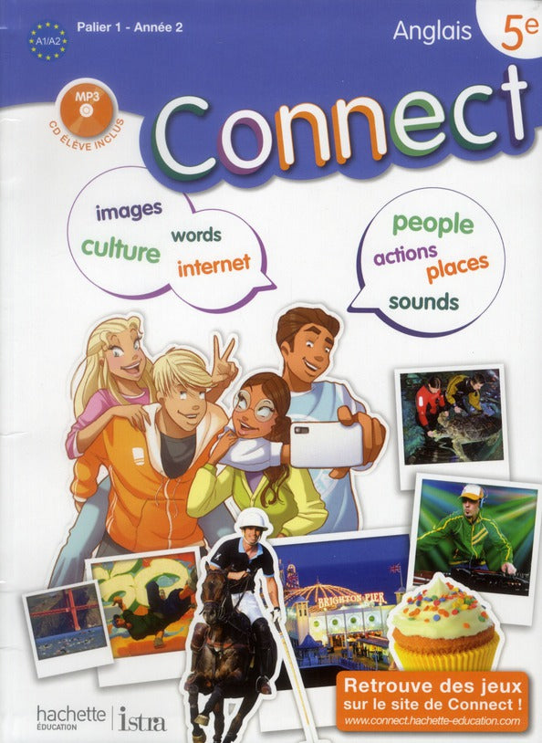 CONNECT : anglais ; 5ème ; palier 1 ; année 2 ; livre de l'élève (édition 2012)