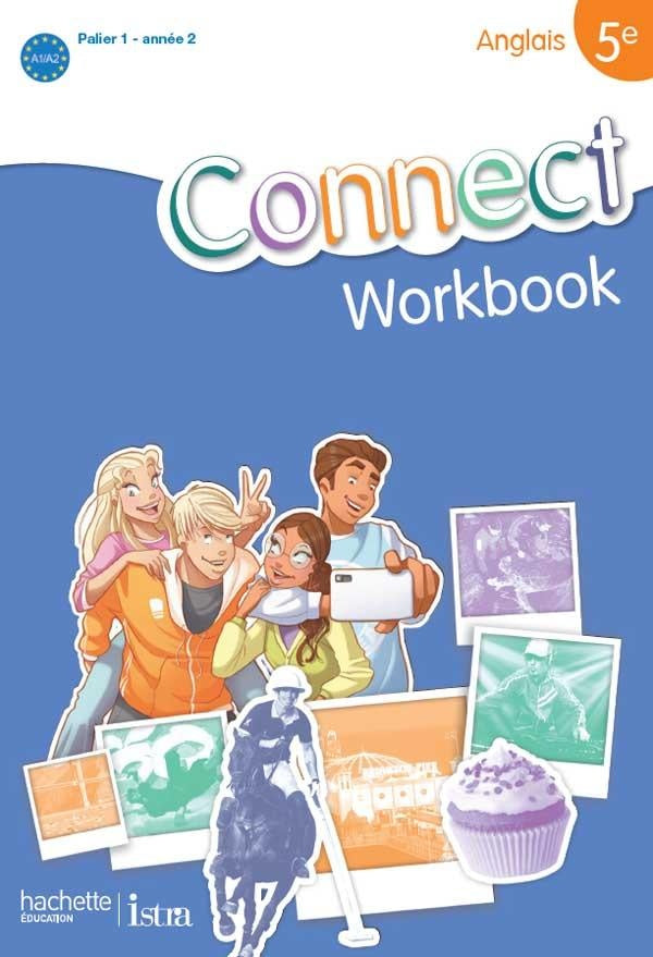 CONNECT : anglais ; 5ème ; palier 1 ; année 2 ; workbook (édition 2012)