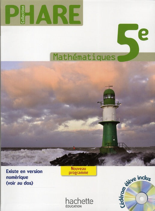 PHARE : mathématiques ; 5ème ; livre de l'élève (édition 2010)
